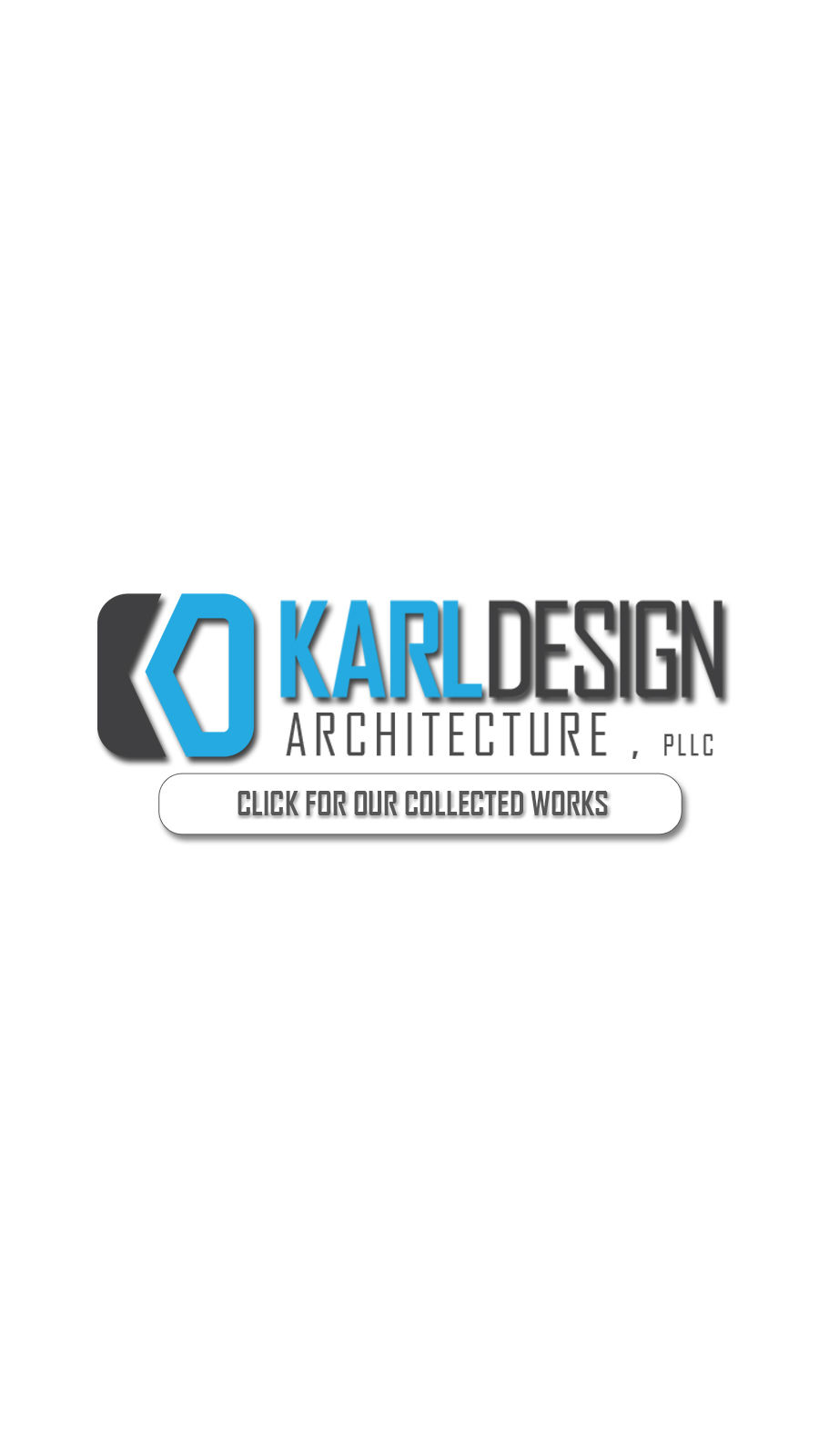 KARLdesign Architecture, PLLC. Click for collected works.